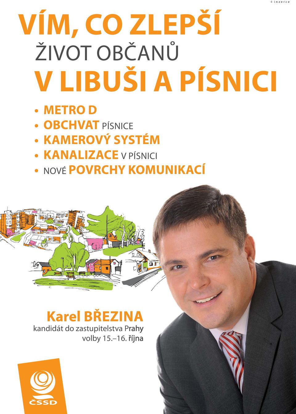 KANALIZACE V PÍSNICI NOVÉ POVRCHY KOMUNIKACÍ Karel