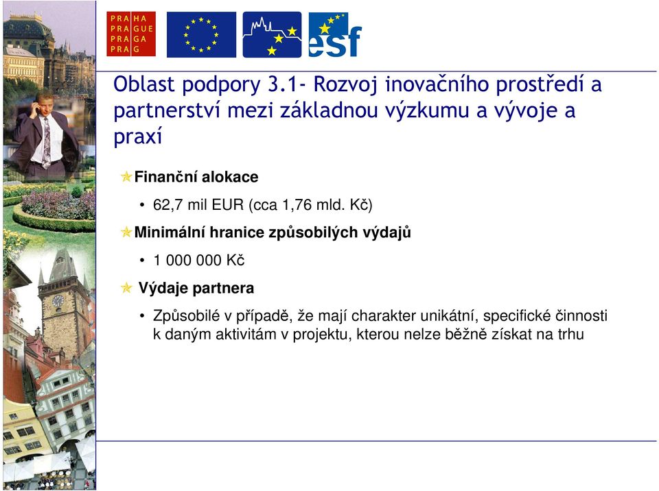Finanční alokace 62,7 mil EUR (cca 1,76 mld.