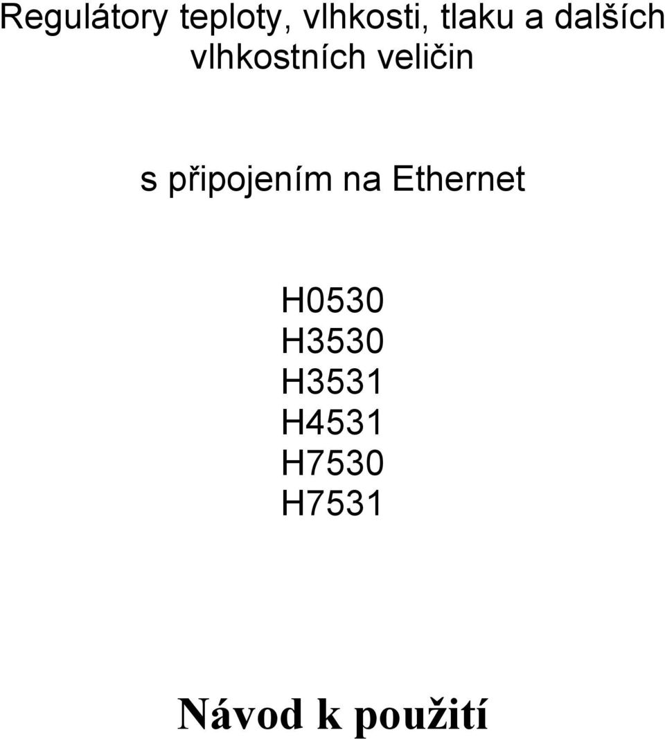 připojením na Ethernet H0530 H3530