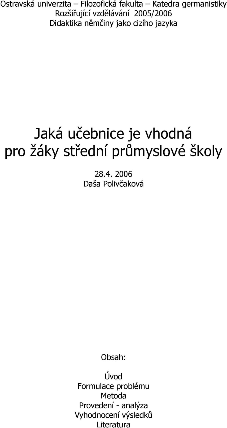 vhodná pro žáky střední průmyslové školy 28.4.