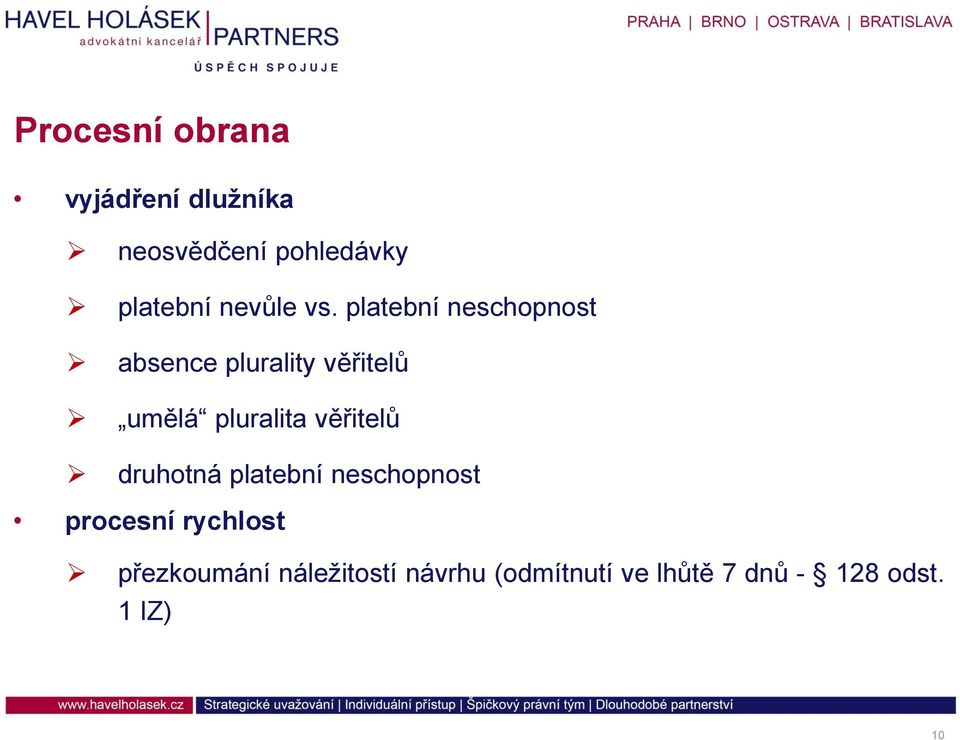 platební neschopnost absence plurality věřitelů umělá pluralita