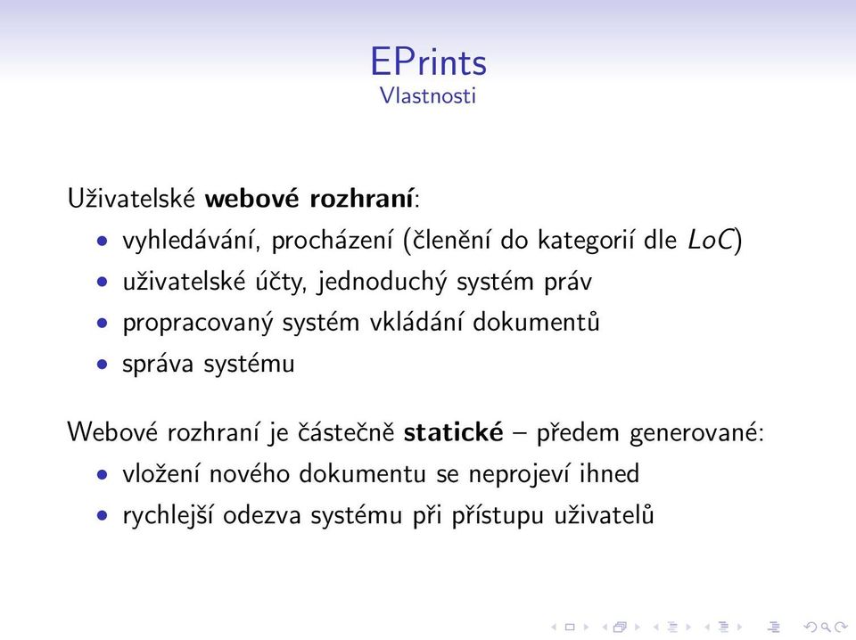 vkládání dokumentů správa systému Webové rozhraní je částečně statické předem