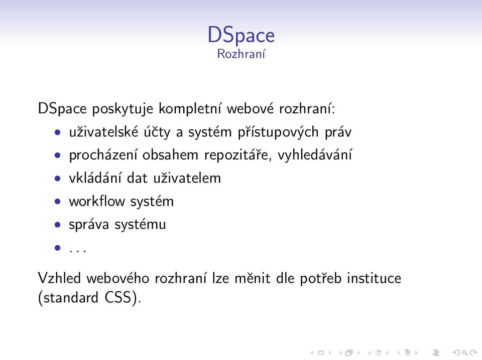 repozitáře, vyhledávání vkládání dat uživatelem workflow systém