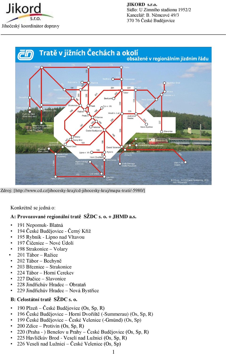 y-kraj/mapa-trati/-5980/] Konkrétně se