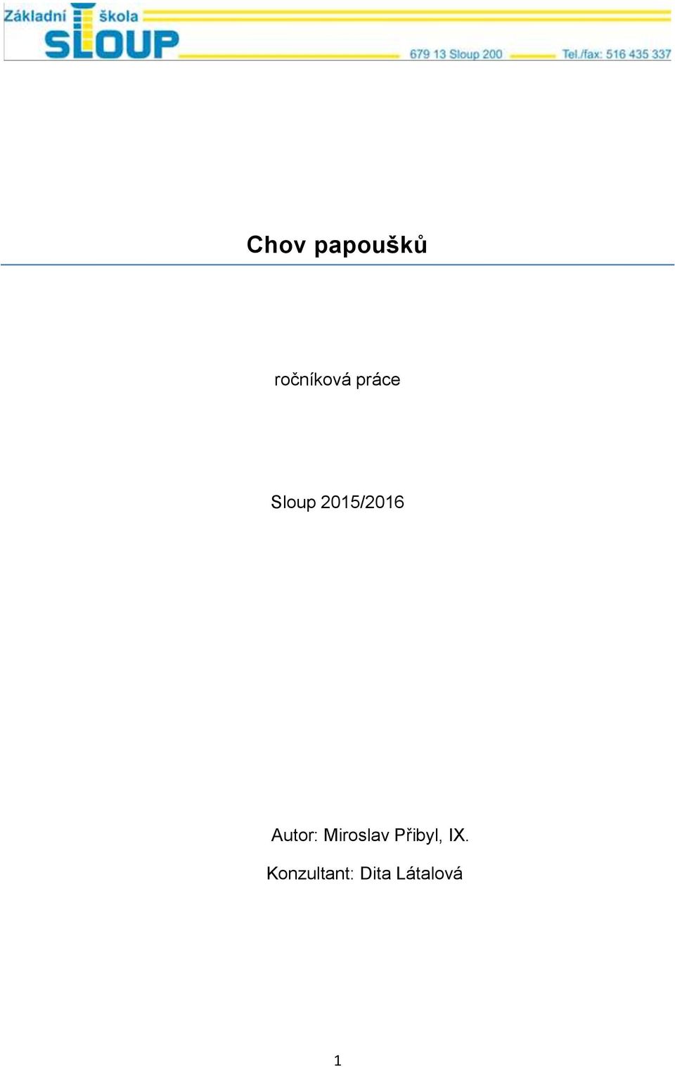 Autor: Miroslav Přibyl,