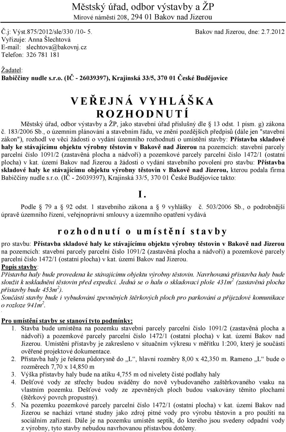 1 písm. g) zákona č. 183/2006 Sb.