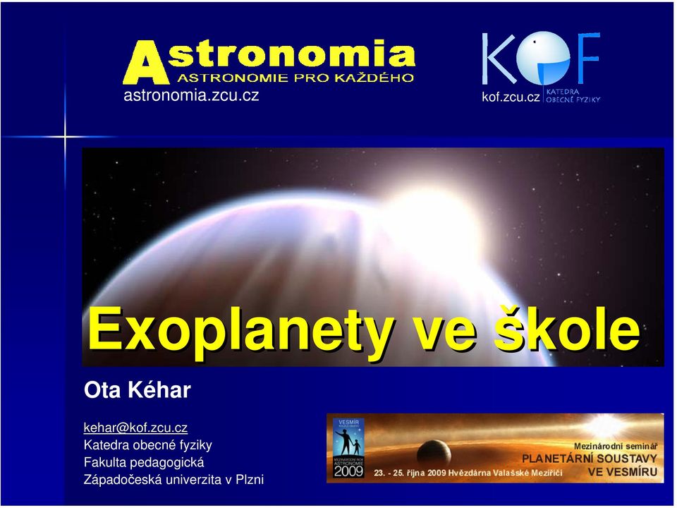 cz Exoplanety ve škole Ota Kéhar