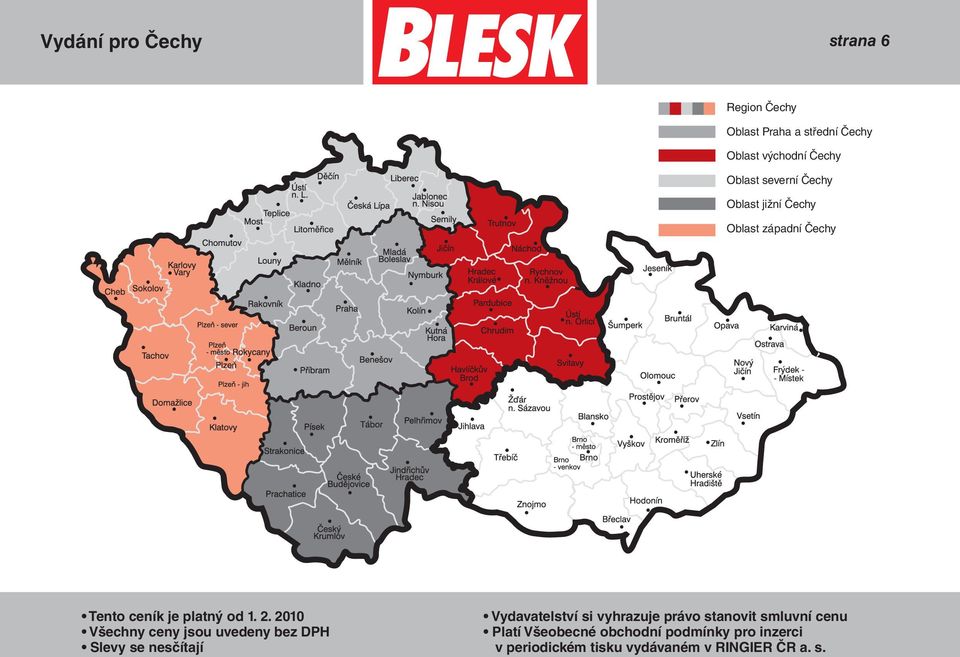 Oblast východní Čechy Oblast severní