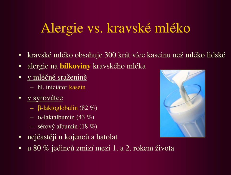 alergie na bílkoviny kravského mléka v mléčné sraženině hl.