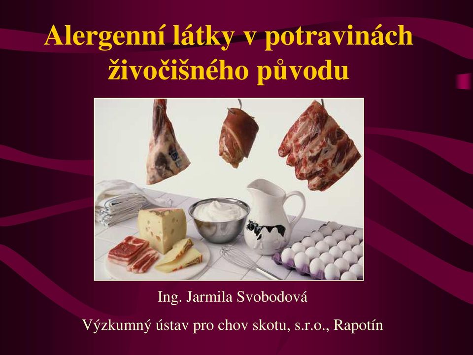 Jarmila Svobodová Výzkumný