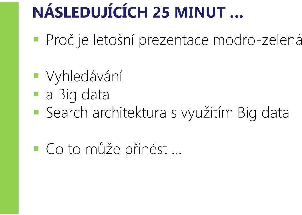 Vyhledávání a Big data Search