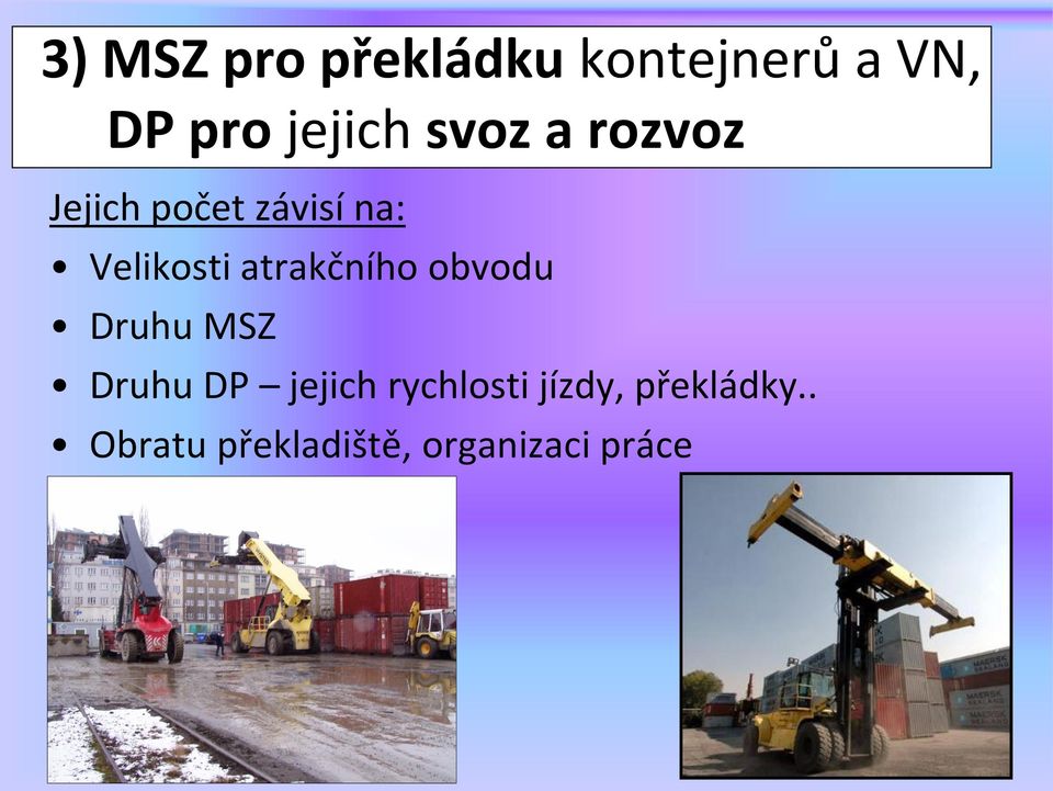 atrakčního obvodu Druhu MSZ Druhu DP jejich
