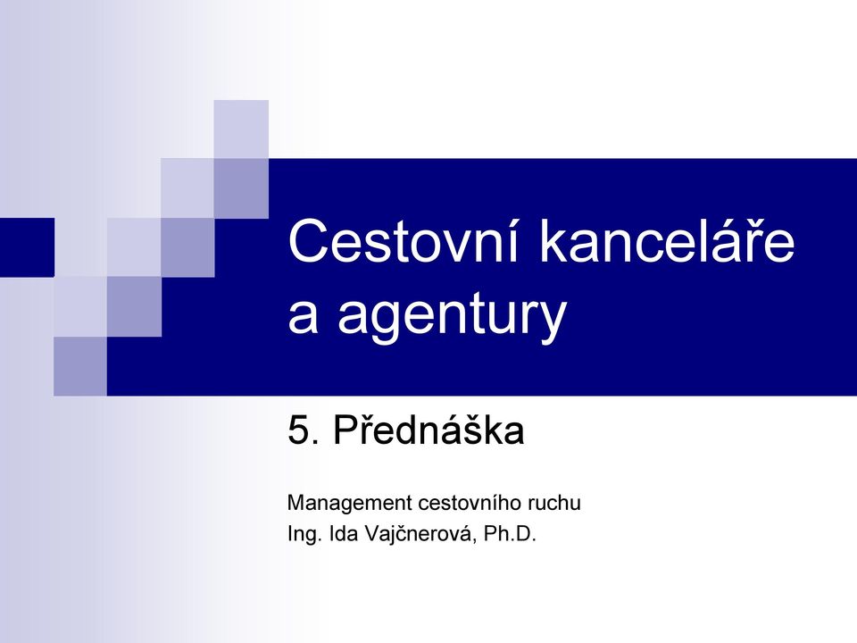 Přednáška Management