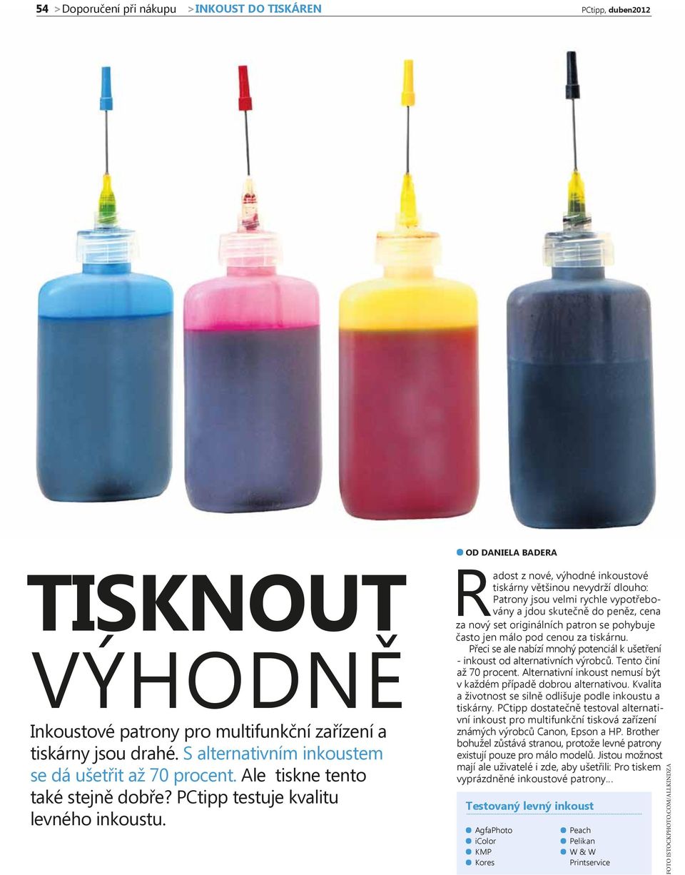 TISKNOUT VÝHODNĚ. 54 > Doporučení při nákupu >INKOUST DO TISKÁREN.  Testovaný levný inkoust - PDF Free Download