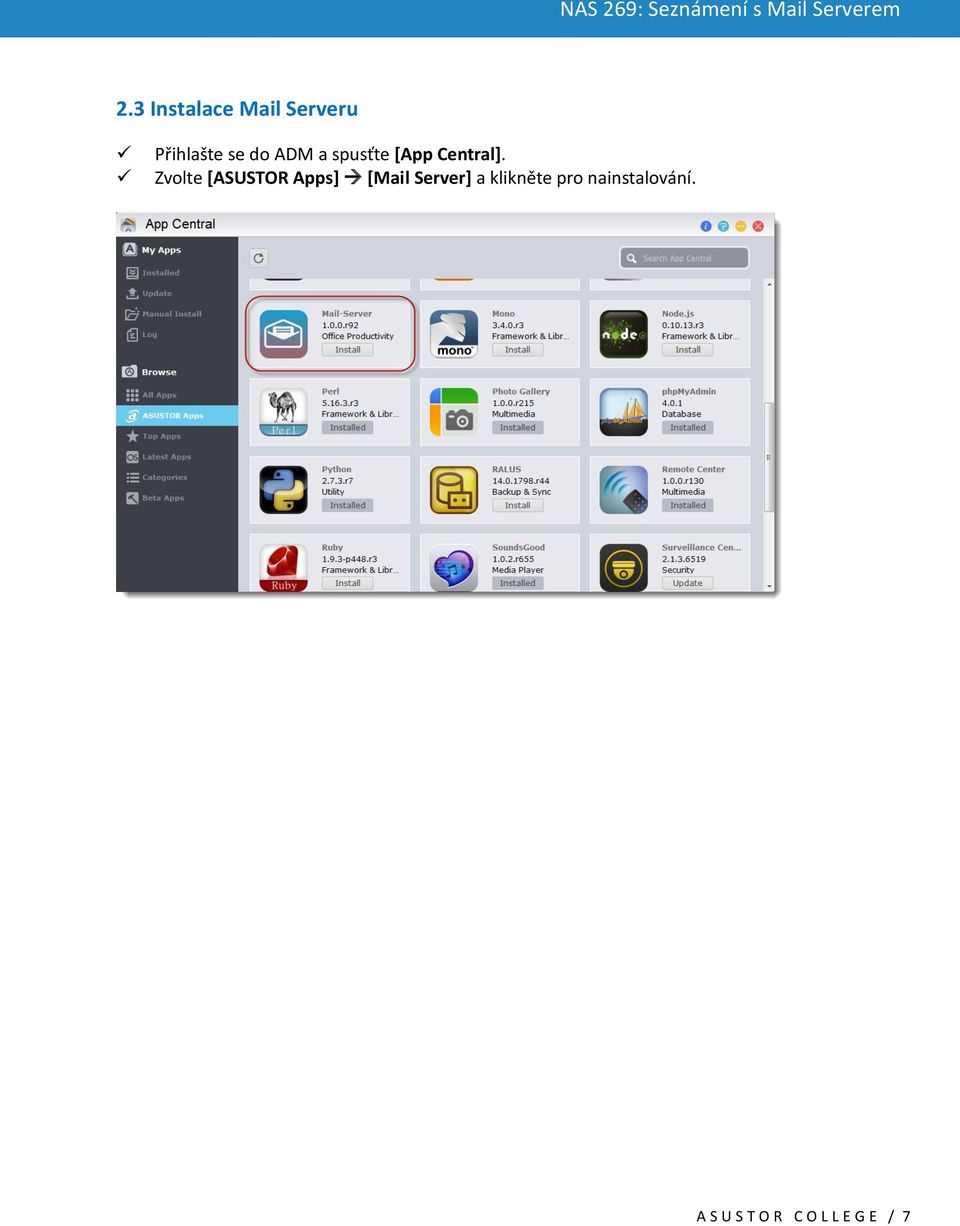 Zvolte [ASUSTOR Apps] [Mail Server] a