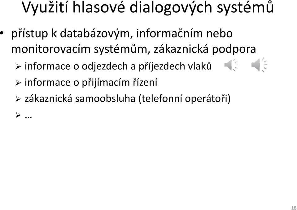 informace o odjezdech a příjezdech vlaků informace o