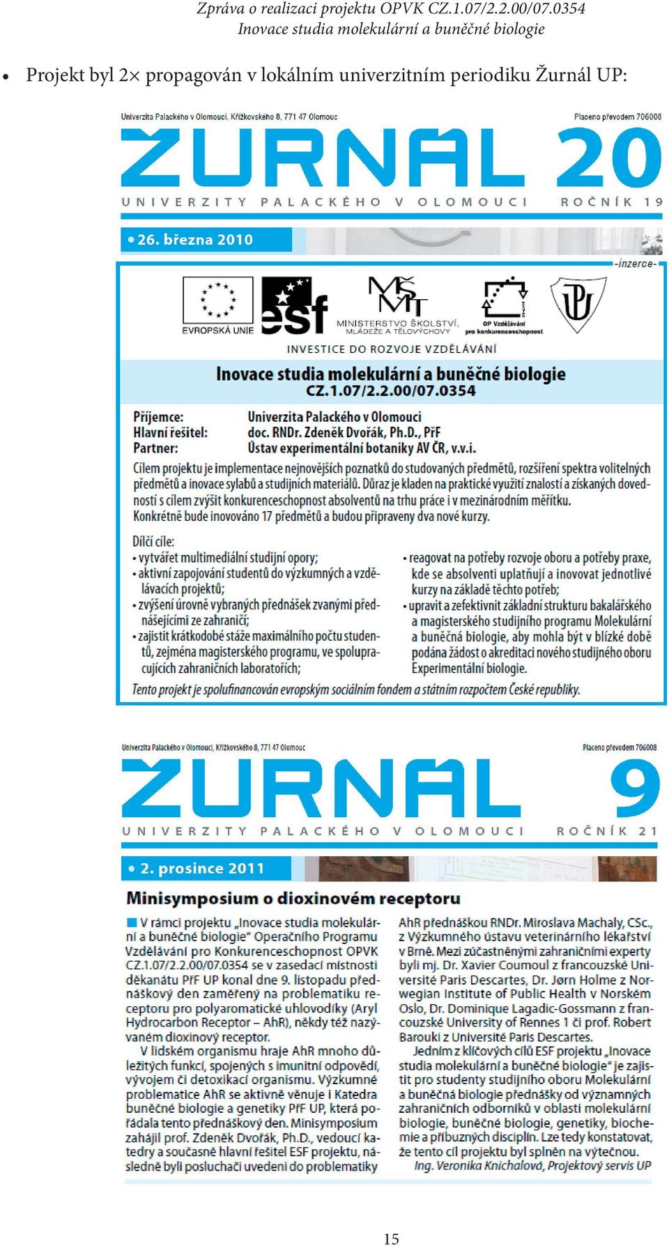 0354 Projekt byl 2 propagován v
