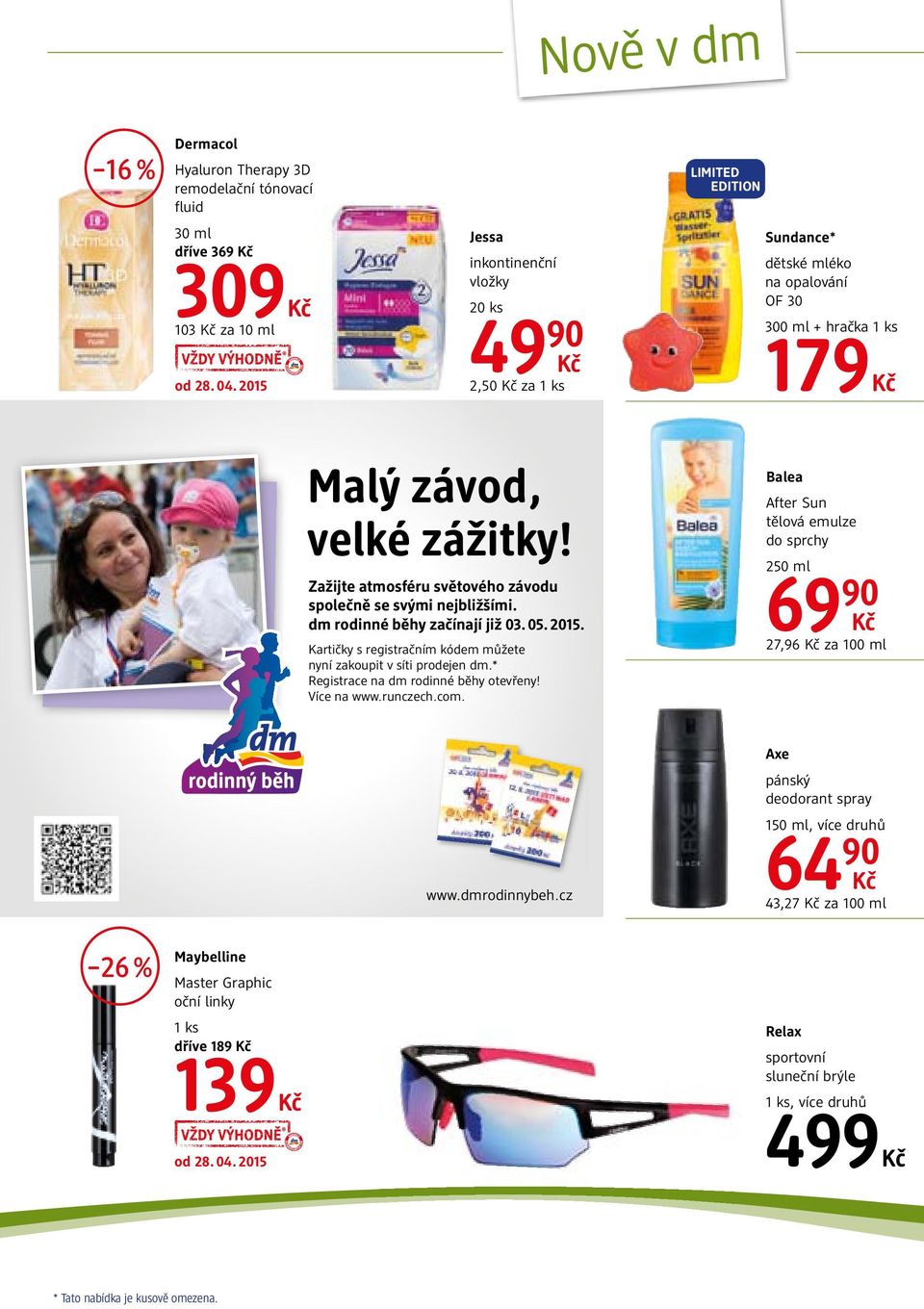Kartičky s registračním kódem můžete nyní zakoupit v síti prodejen dm.* Registrace na dm rodinné běhy otevřeny! Více na www.runczech.com.