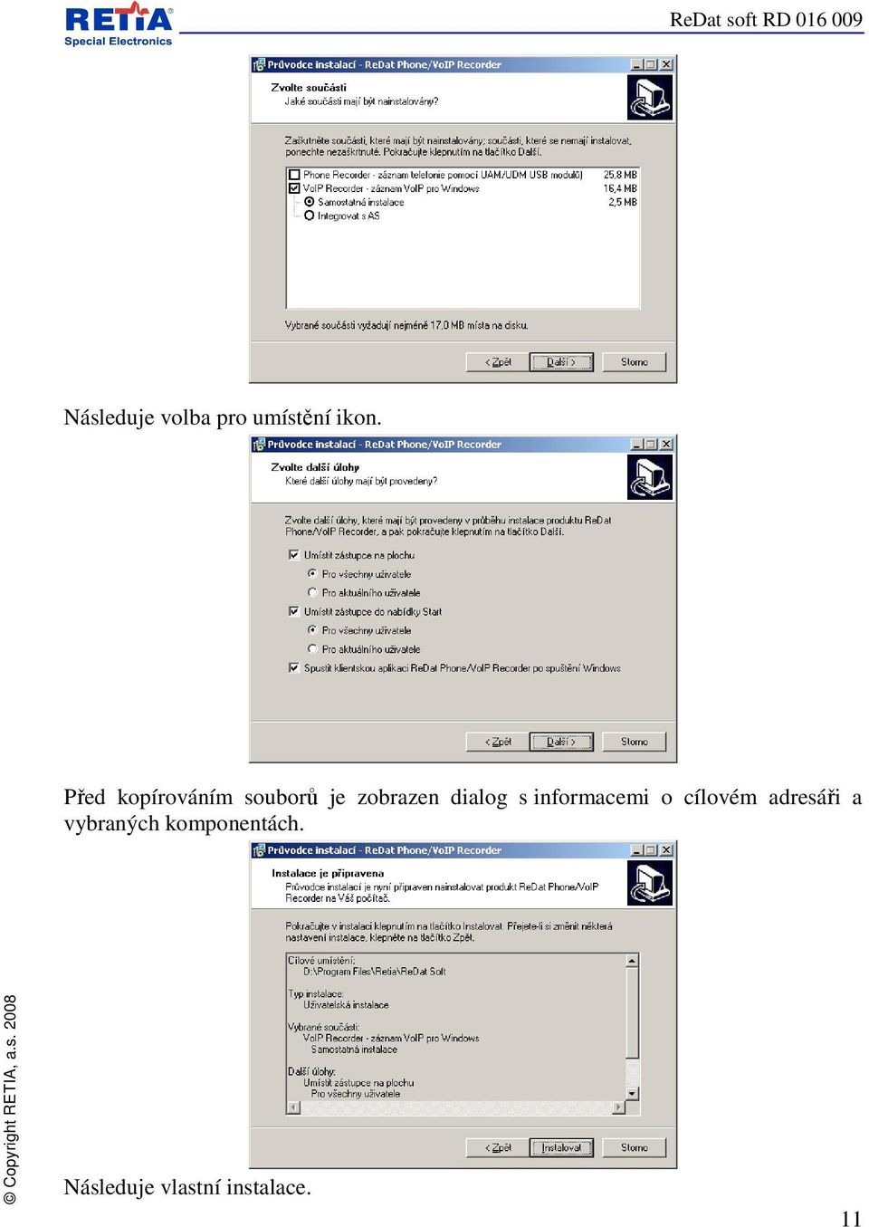 dialog s informacemi o cílovém adresáři a