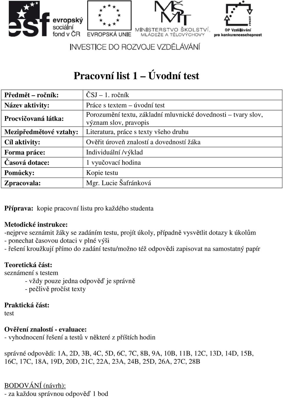 Individuální /výklad 1 vyučovací hodina Kopie testu Mgr.