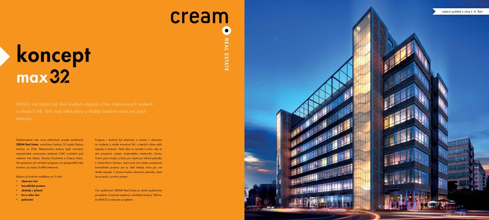 Představujeme vám nový ambiciózní projekt společnosti CREAM Real Estate, revitalizaci budovy 32 areálu Baťovy továrny ve Zlíně.