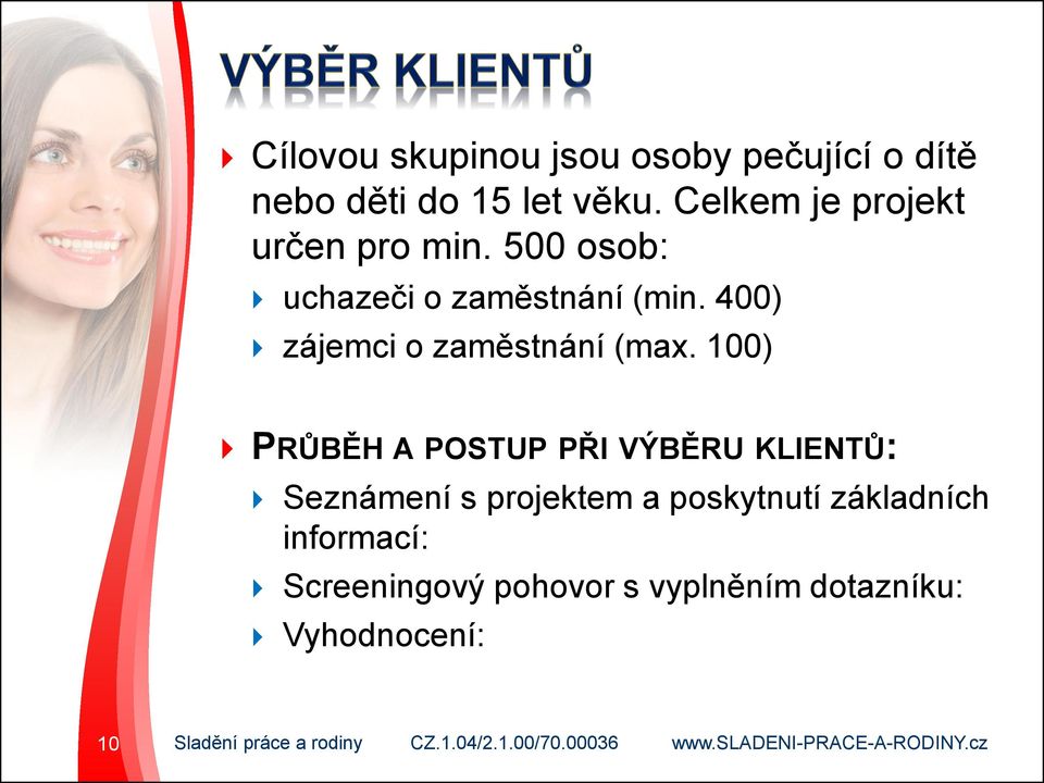 400) zájemci o zaměstnání (max.
