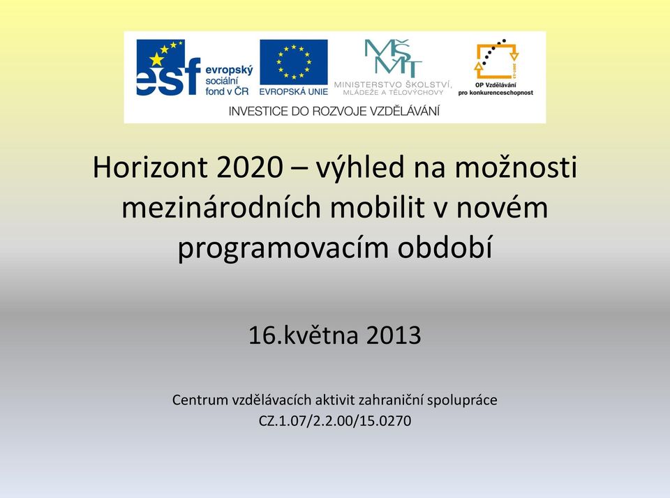 programovacím období 16.