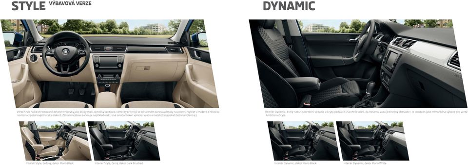 Základní výbava zahrnuje například elektrické ovládání oken vpředu i vzadu a malý kožený paket (kožený volant aj.).