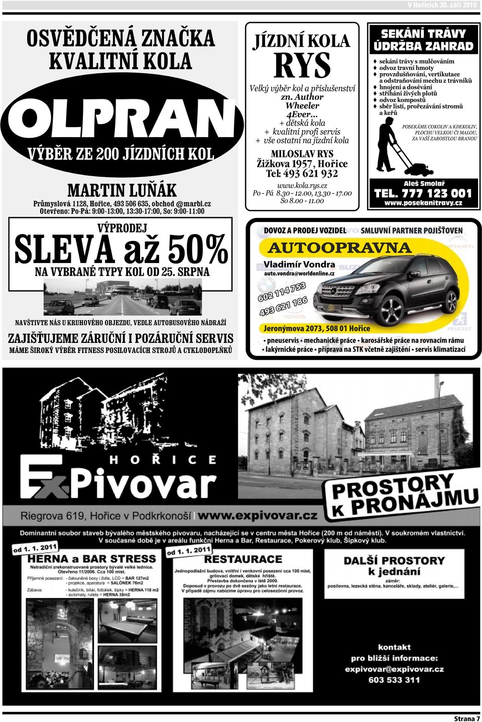 Žižkova 1957, Hořice Tel: 493 621 932 SEKÁNÍ