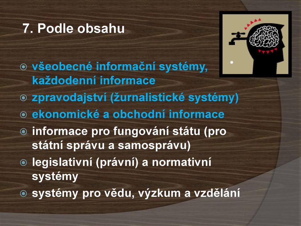 informace pro fungování státu (pro státní správu a samosprávu)