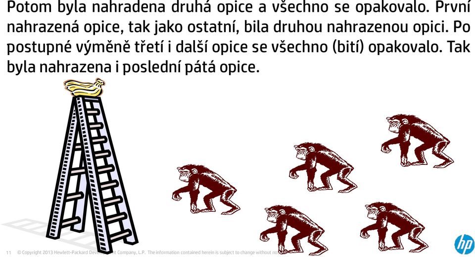 nahrazenou opici.