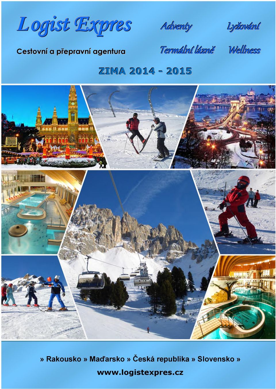 Wellness ZIMA 2014-2015» Rakousko»