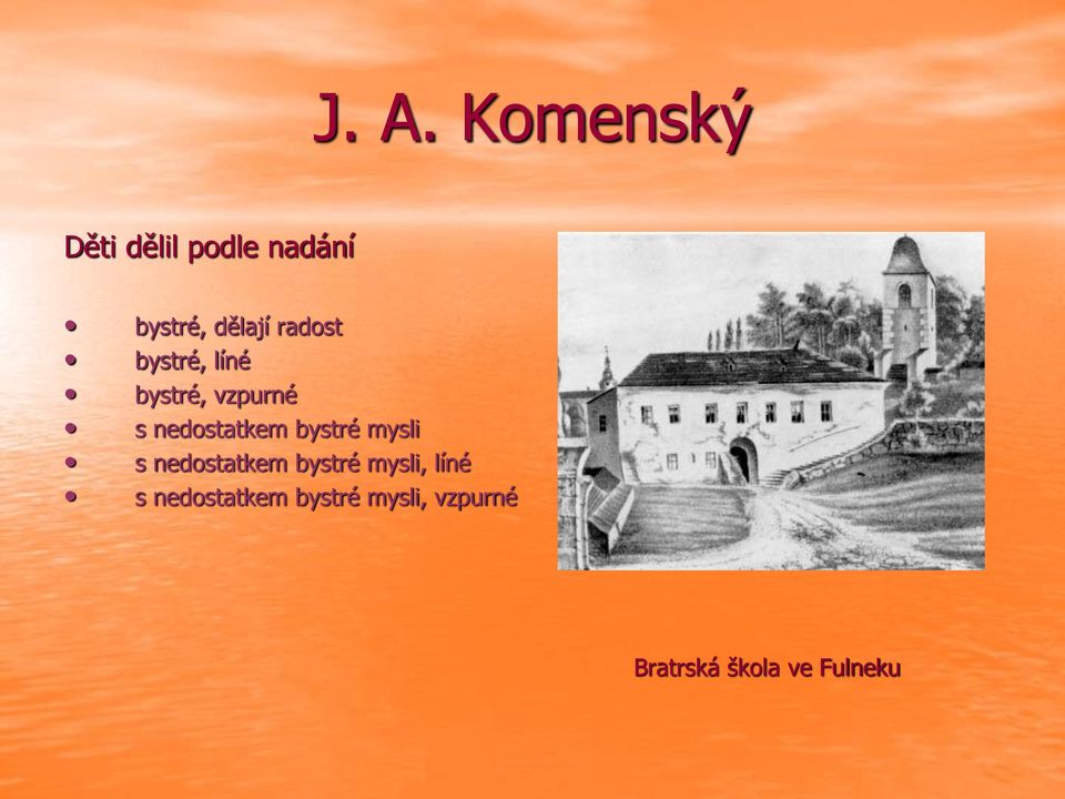 bystré mysli s nedostatkem bystré mysli, líné s