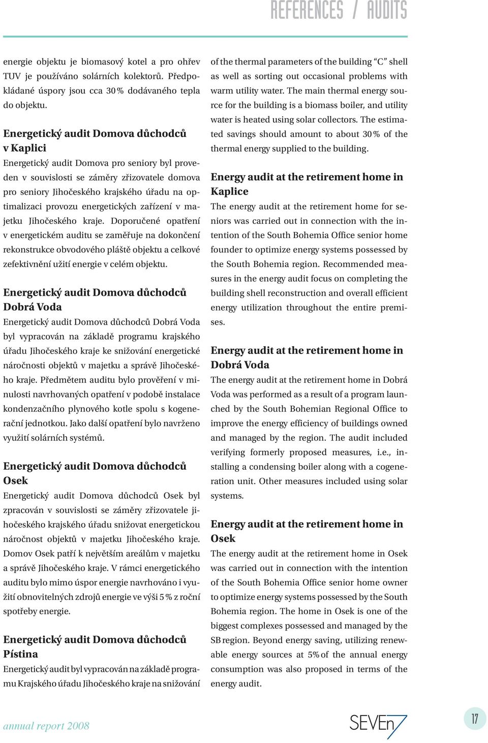 provozu energetických zařízení v majetku Jihočeského kraje.
