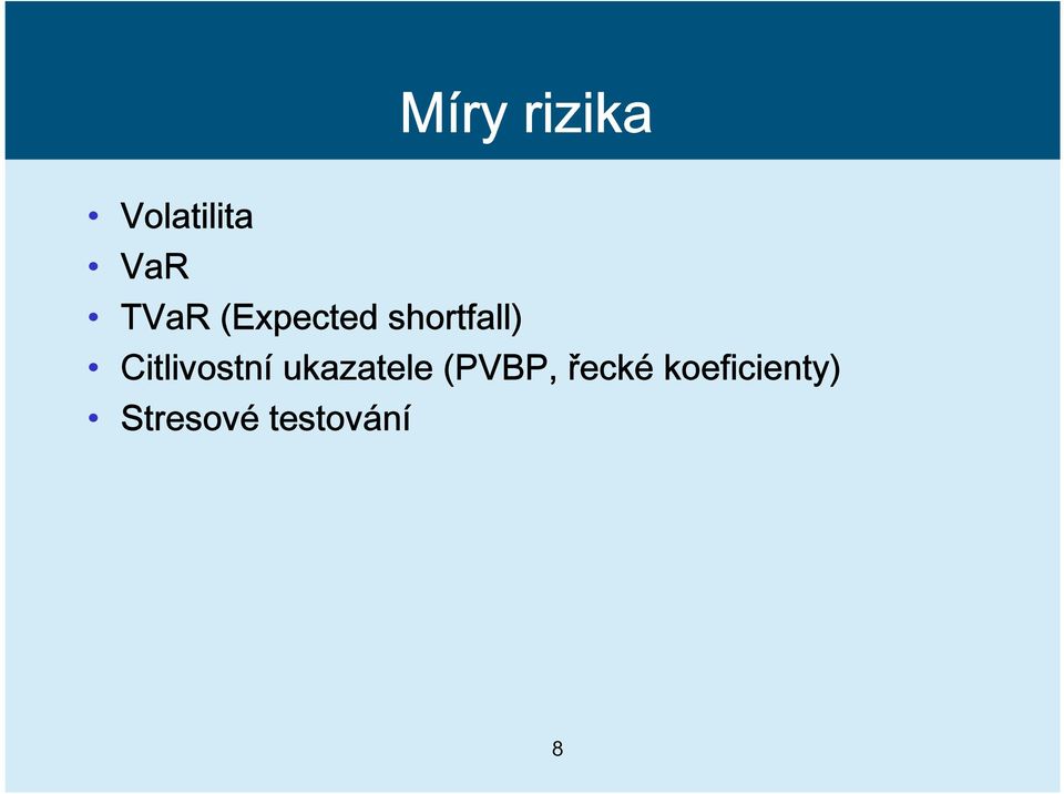 Citlivostní ukazatele (PVBP,