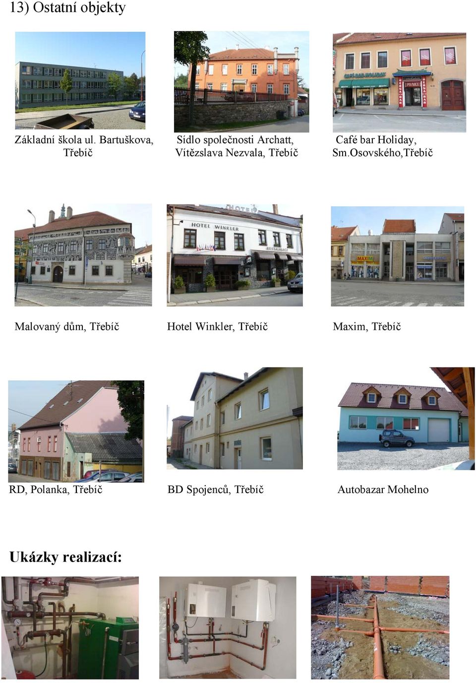 Vítězslava Nezvala, Třebíč Sm.