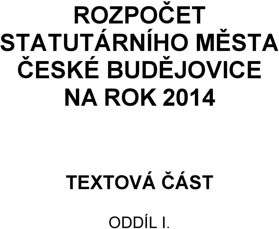 ČESKÉ BUDĚJOVICE NA