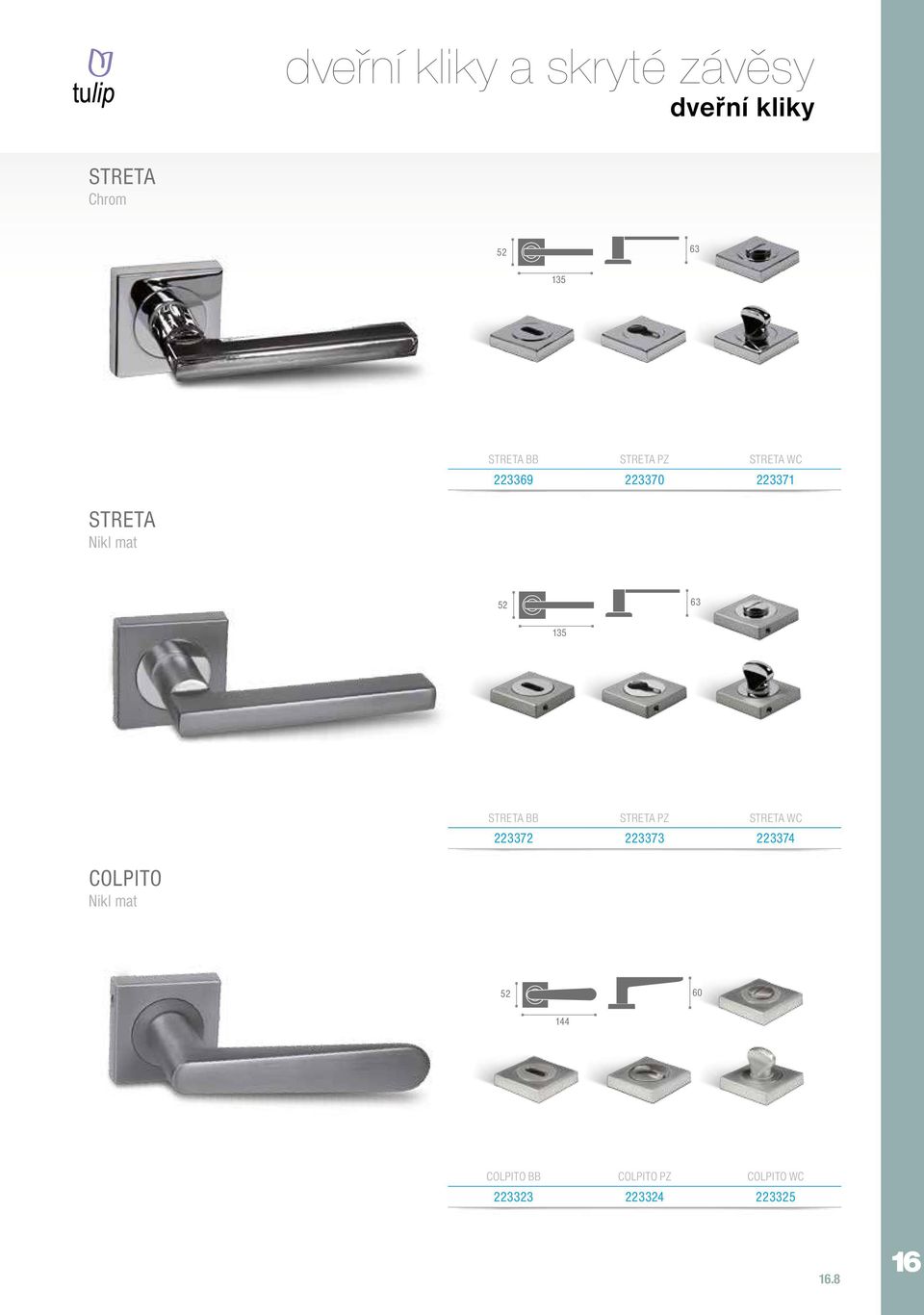 135 Streta BB Streta PZ Streta WC 223372 223373 223374 Colpito 52