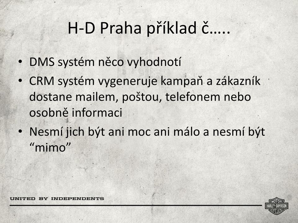 vygeneruje kampaň a zákazník dostane mailem,