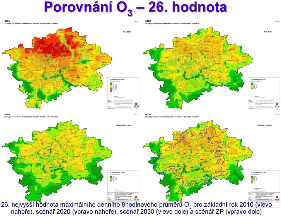 průměru O 3 pro základní rok 2010 (vlevo nahoře),