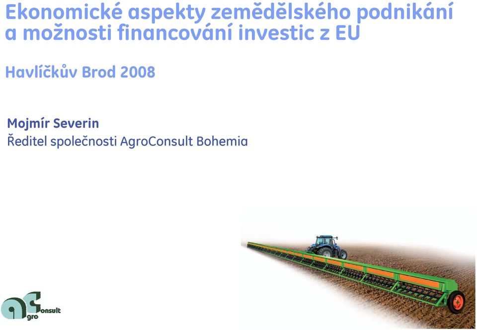 investic z EU Havlíčkův Brod 2008