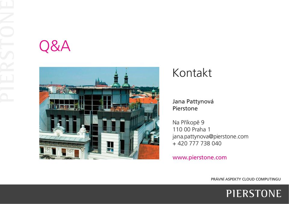 Praha 1 jana.pattynova@pierstone.