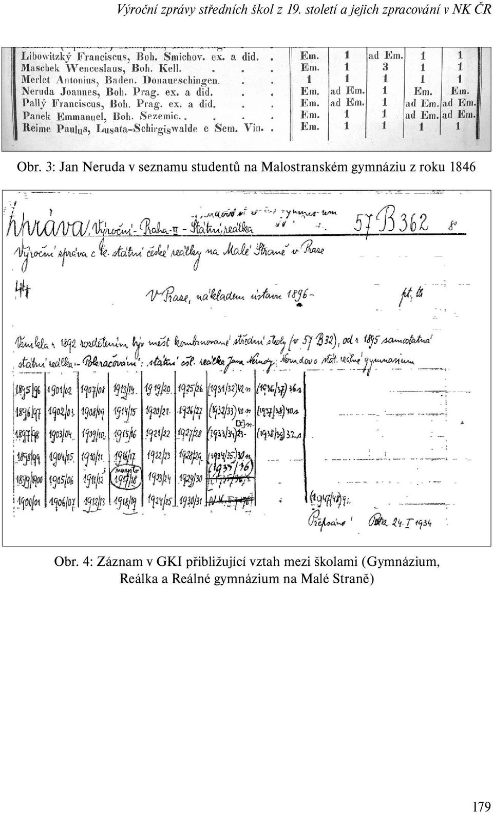 3: Jan Neruda v seznamu studentů na Malostranském gymnáziu z