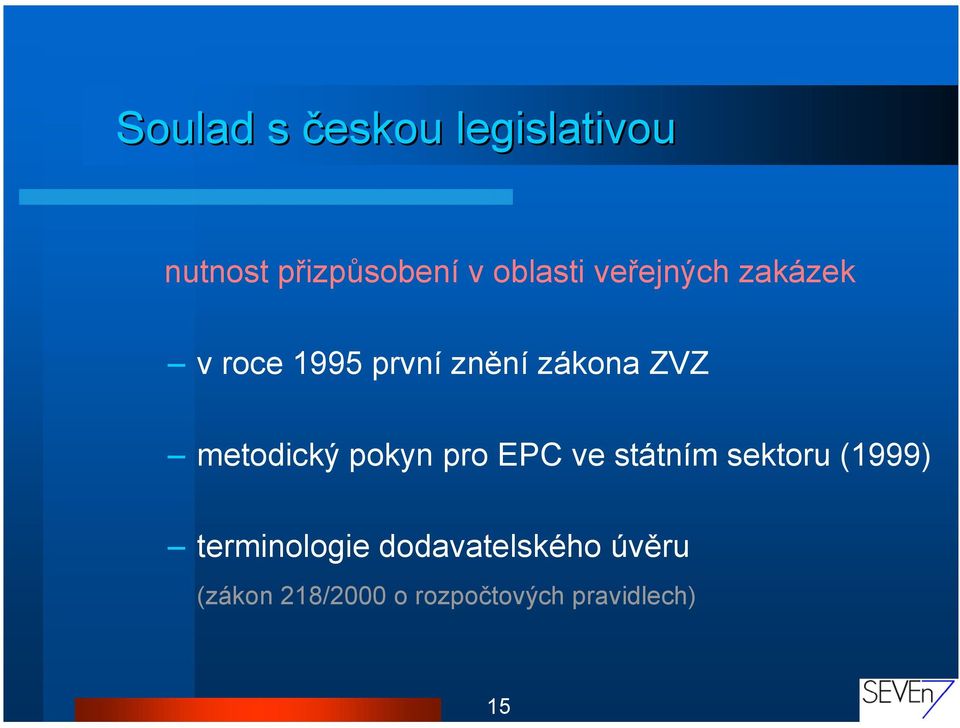 metodický pokyn pro EPC ve státním sektoru (1999)