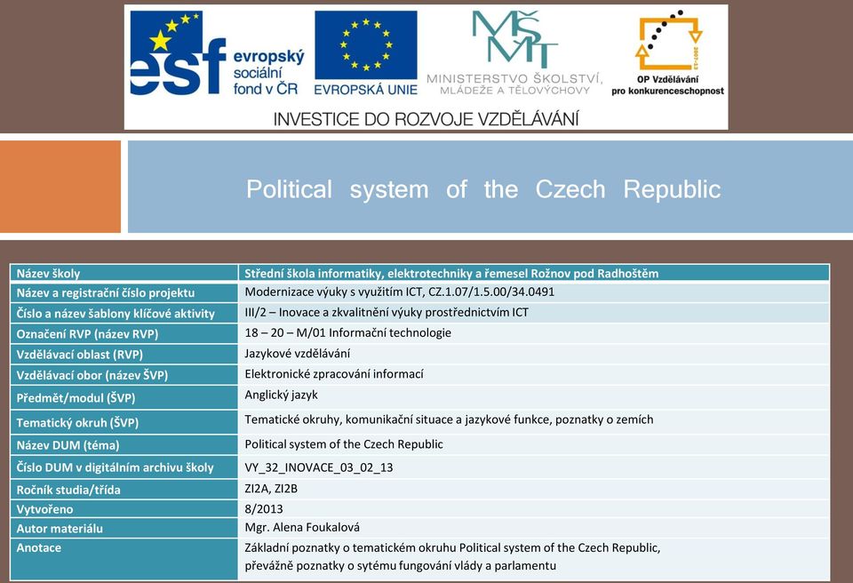 poznatky o tematickém okruhu Political system of the Czech