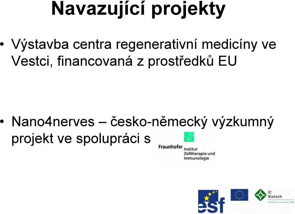 financovaná z prostředků EU