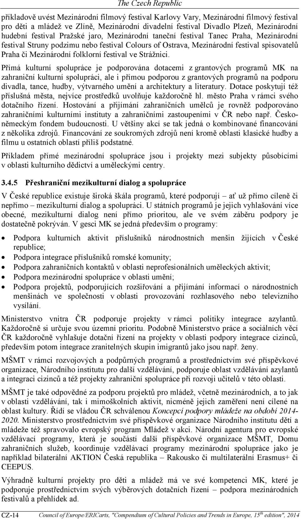 Strážnici.