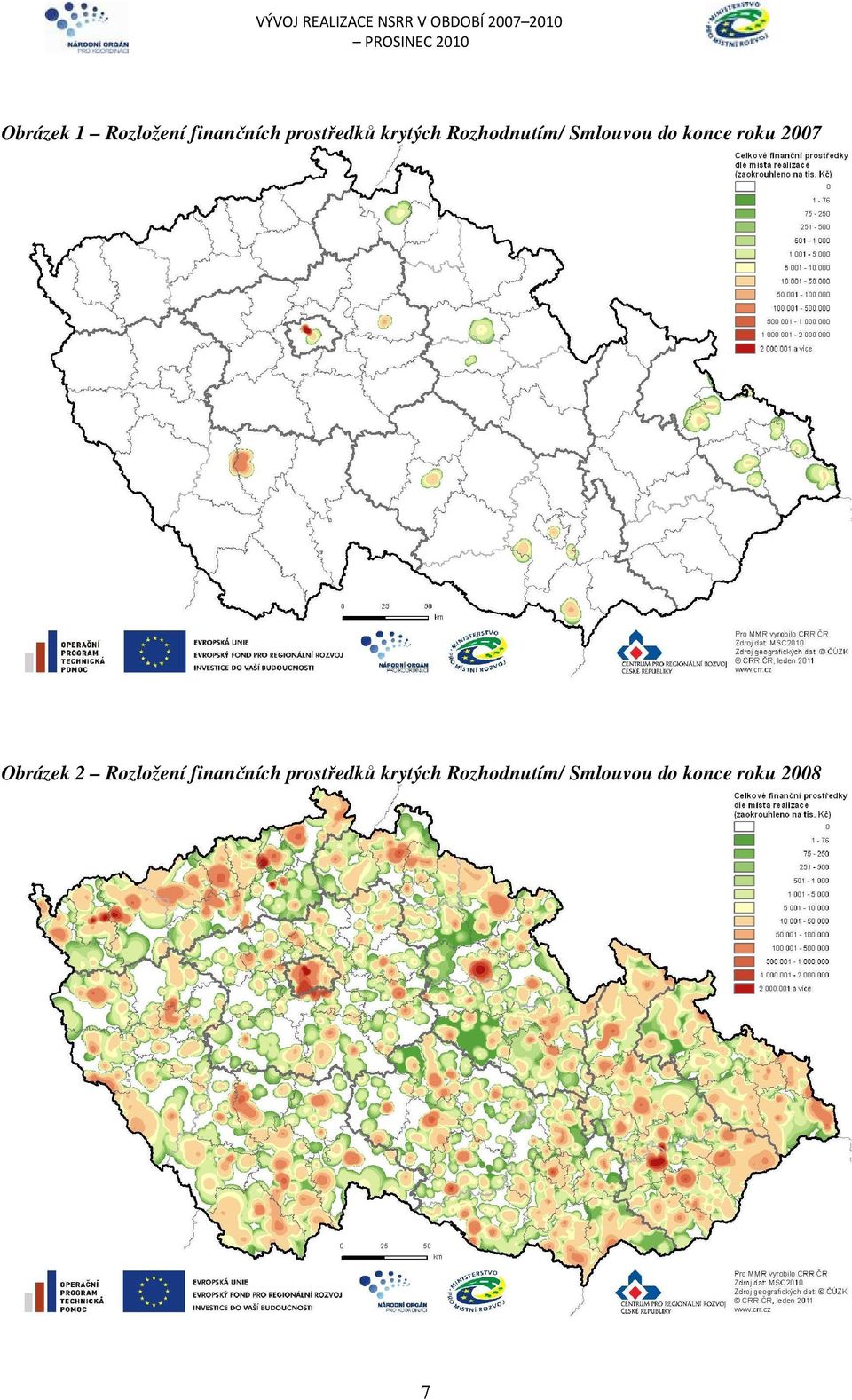 27 Obrázek 2 Rozložení finančních prostředků