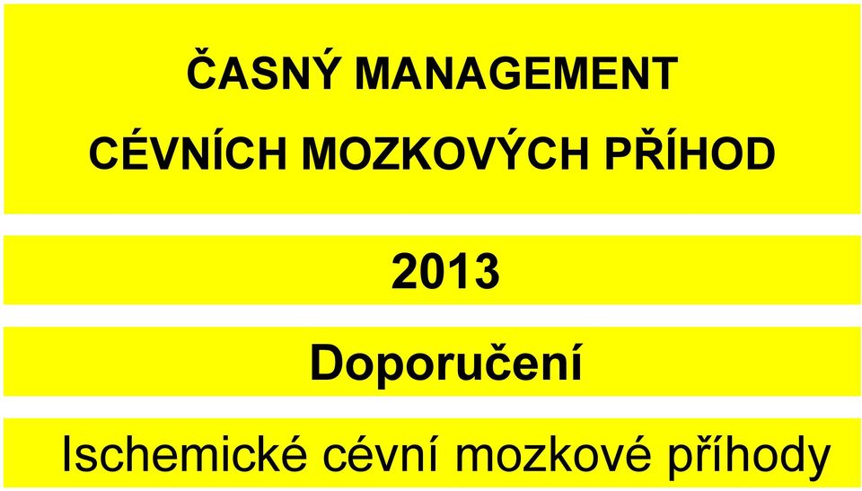 PŘÍHOD 2013 Doporučení