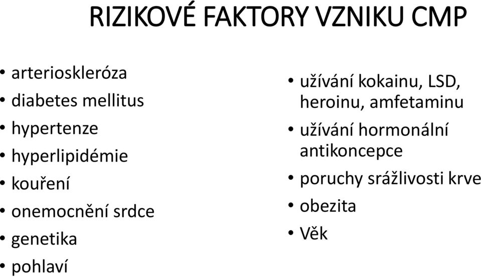 genetika pohlaví užívání kokainu, LSD, heroinu, amfetaminu